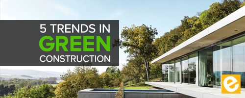 trends in green construction