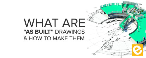 What are as built drawings and how to use them