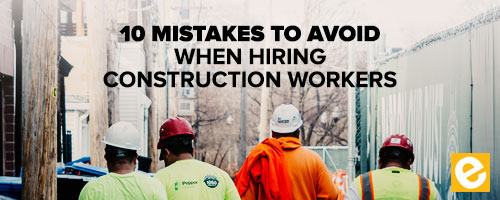 hiring construction workers