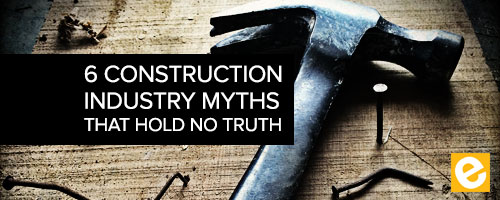 construction industry myths