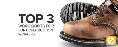 Top 3 boots in construction