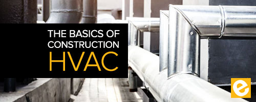 HVAC construction - The Basics