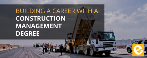 Building a Career with a Construction Management Degree