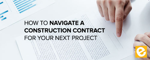 How To Navigate A Time and Materials Construction Contract For Your Next Project